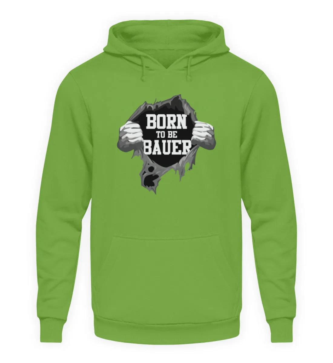 Born to be Bauer  - Unisex Kapuzenpullover Hoodie