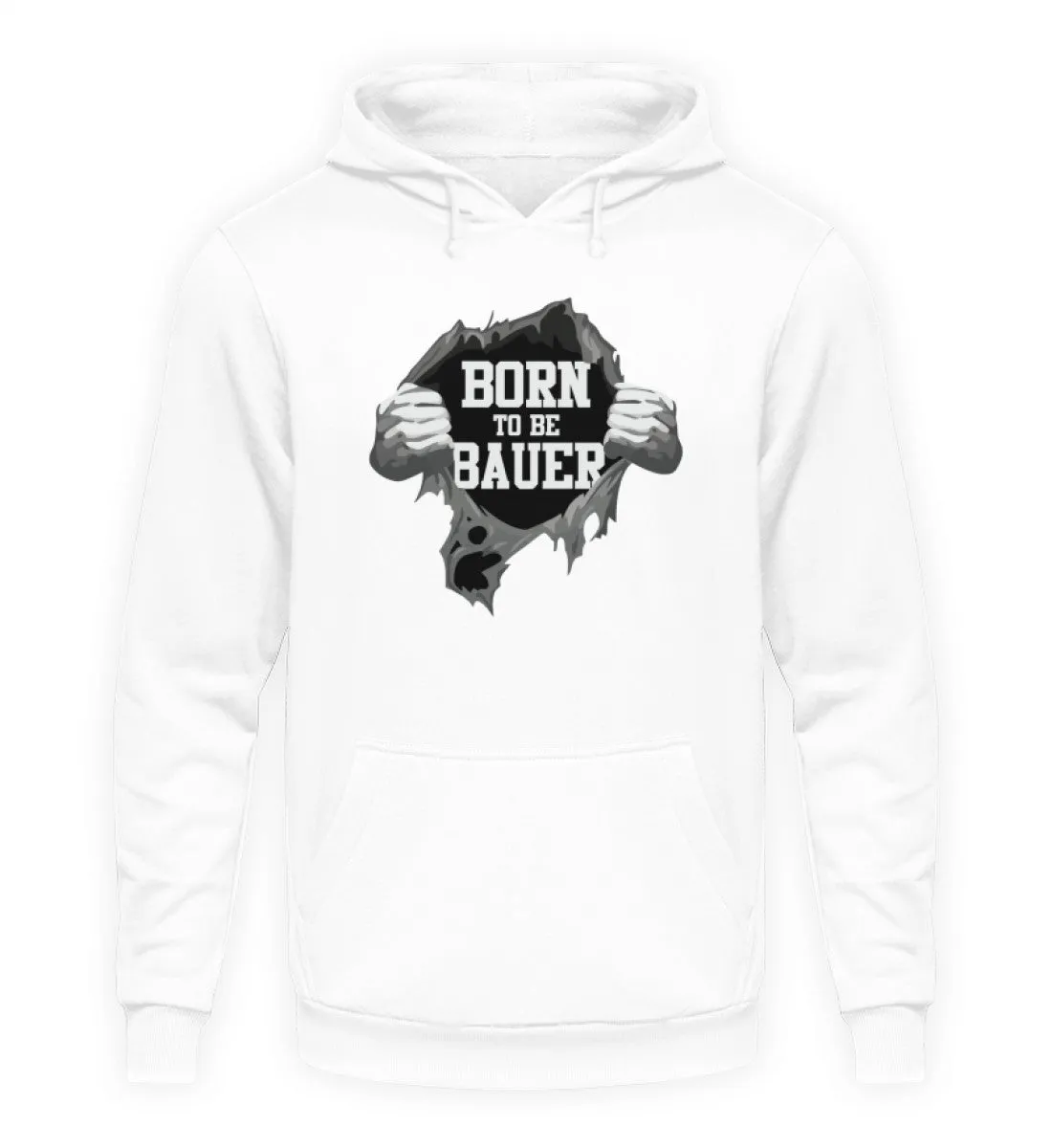 Born to be Bauer  - Unisex Kapuzenpullover Hoodie