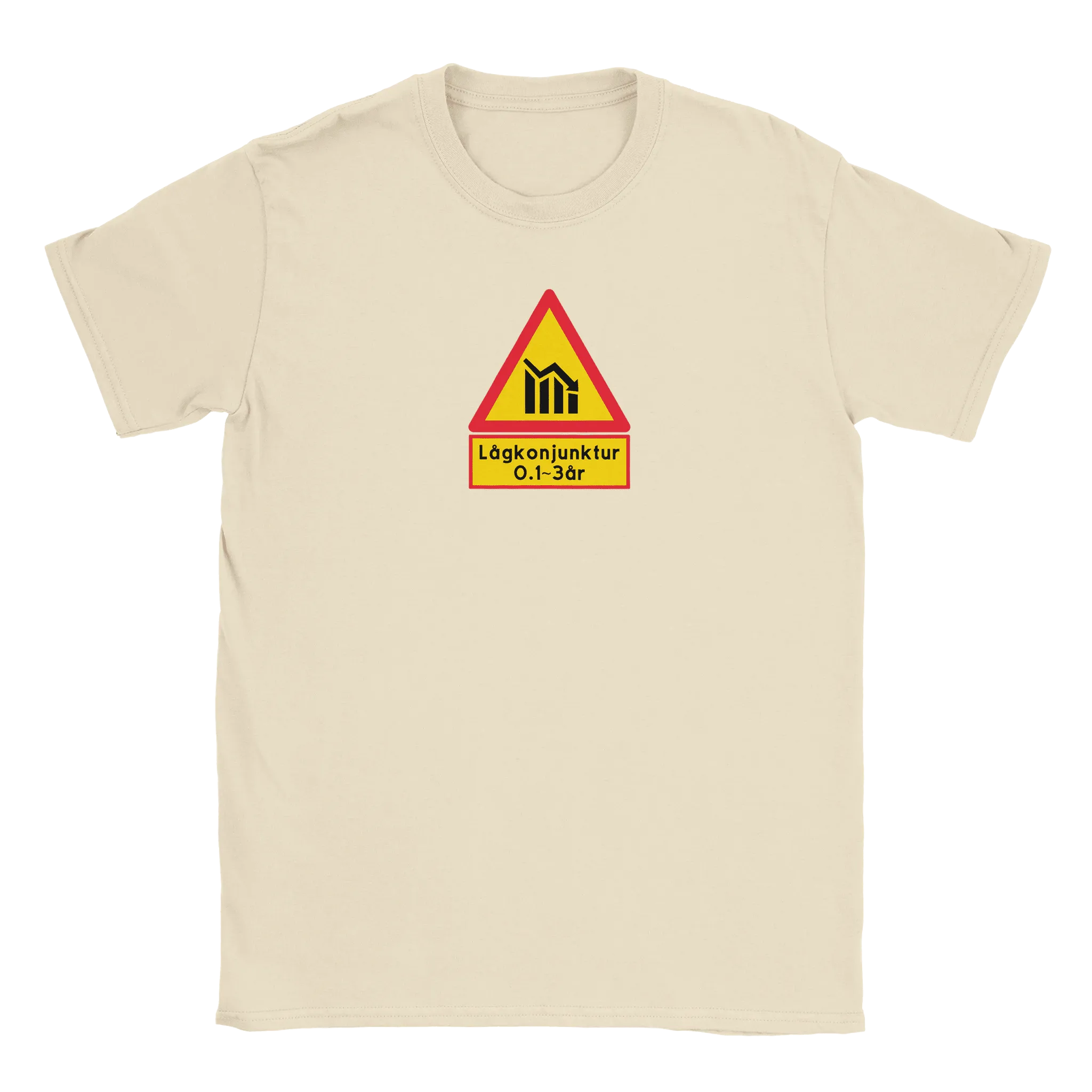 Lågkonjunktur Varningsskylt - T-shirt