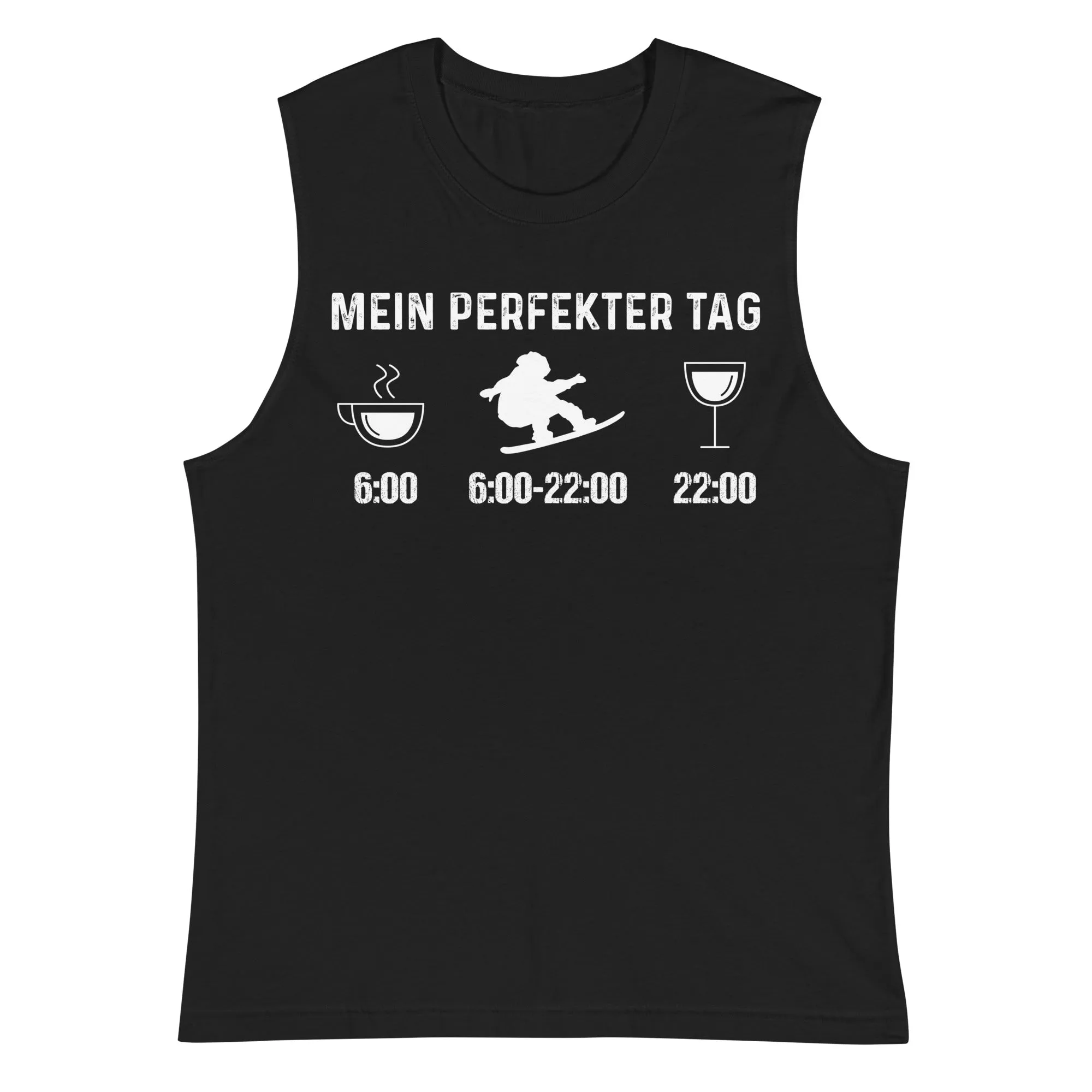 Mein Perfekter Tag 1 - Muskelshirt (Unisex)